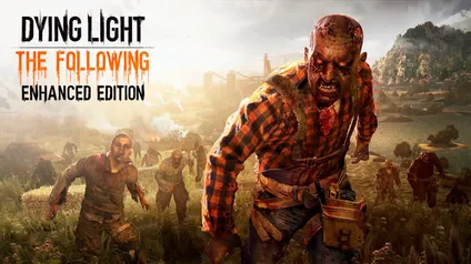 Jogo: Dying Light: The Following