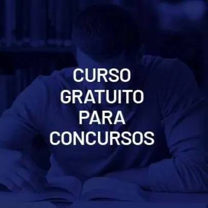 Curso Gratuito para Concurso Público 2022