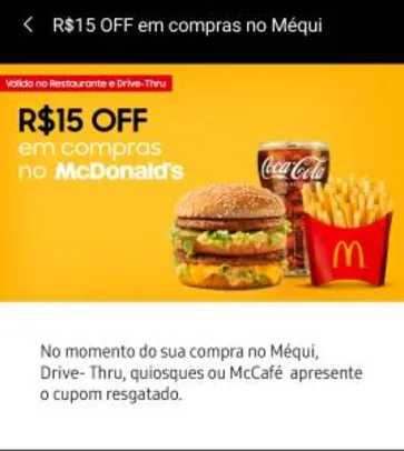 [Usuário SAMSUNG] Voucher de R$ 15,00 McDonald's