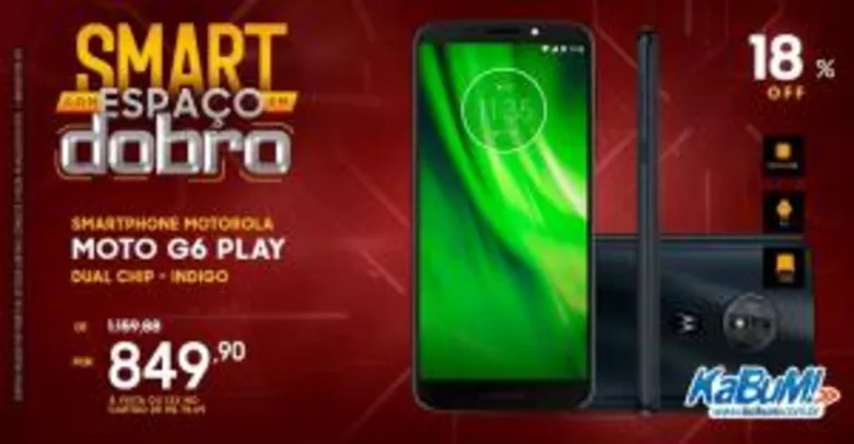 Moto G6 Play | R$ 849 | KABUM
