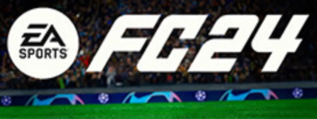 Jogo EA SPORTS FC 24 (FIFA) - Período de Teste Grátis de 19/01 até 22/01