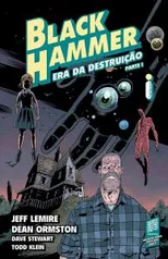 [prime] Black Hammer 3. Era Da Destruição - Parte 1 Capa comum | R$13