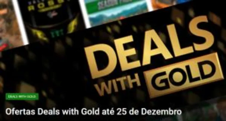 Ofertas Deals with Gold até 25 de Dezembro p/ Xbox One