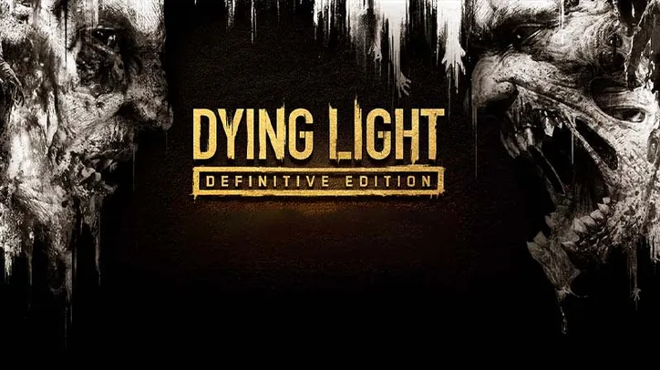 [Ativação Steam] Dying Light Definitive Edition