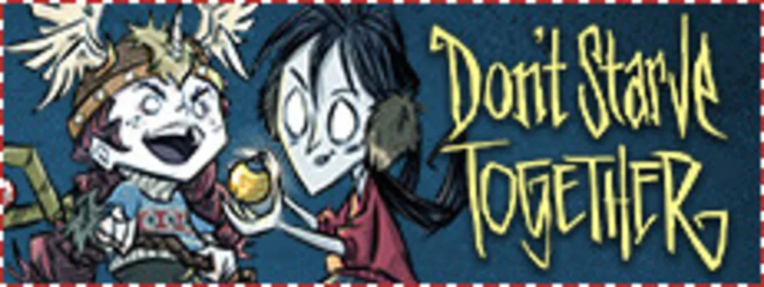 Don't Starve Together