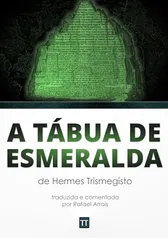 ebook A Tábua de Esmeralda de Hermes - Rafael Arrais