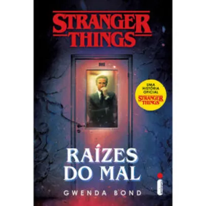 Livro - Stranger Things: Raízes do Mal | R$20