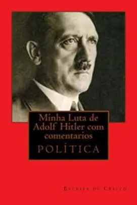 (E-BOOK) MINHA LUTA DE ADOLF HITLER COM COMENTÁRIOS