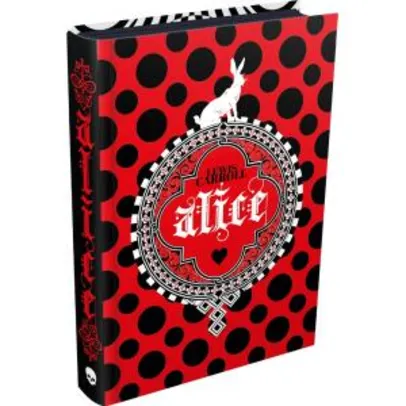 Alice No País Das Maravilhas - Limited Edition - 1ª Ed