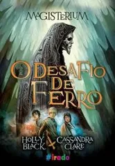 O Desafio de Ferro- Série magistério-Livro 1