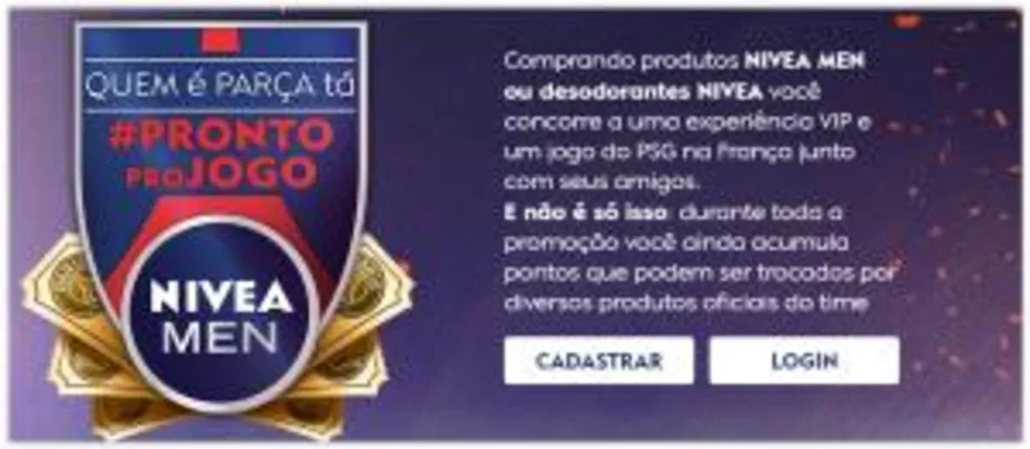 Compre produtos Nivea Men ou Desodorantes NIVEA troque por Itens do PSG