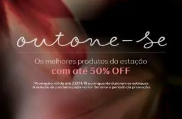 30% off em produtos com até 60% de desconto na Natura