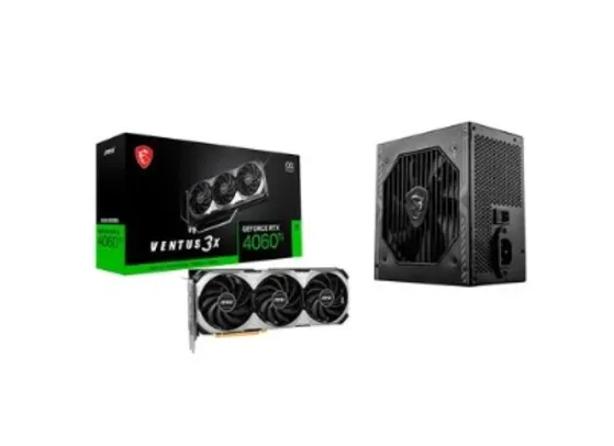 [Contas Novas R$ 2429] Kit MSI Placa de Vídeo RTX 4060 Ti VENTUS 3X 8G OC + Fonte MSI MAG A650BN, 650W, 80 Plus Bronze