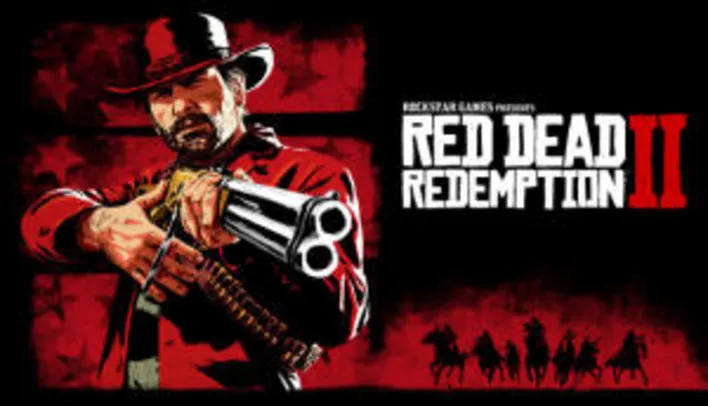 Red Dead Redemption 2 | R$160
