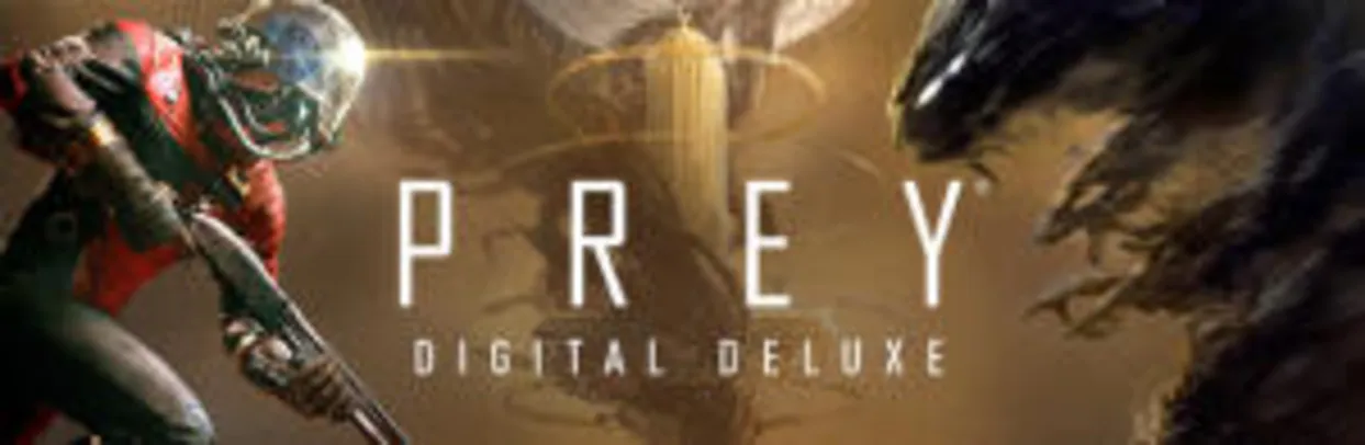 PREY DIGITAL DELUXE - R$18