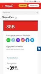 Claro Flex 8GB ou 10GB com ligações e whatsapp ilimitados - R$40