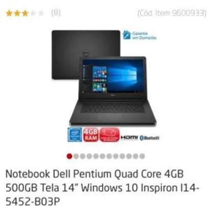 Notebook Dell Pentium Quad Core 4GB 500GB Tela 14” Windows 10 Inspiron I14-5452-B03P - R$1.499