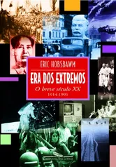 Era dos extremos - Eric Hobsbawn 