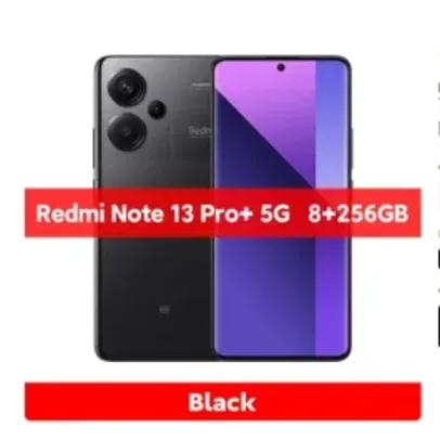  [Taxa Inclusa] Smartphone Redmi Note 13 Pro+ [ PLUS ] 5G Versão Global