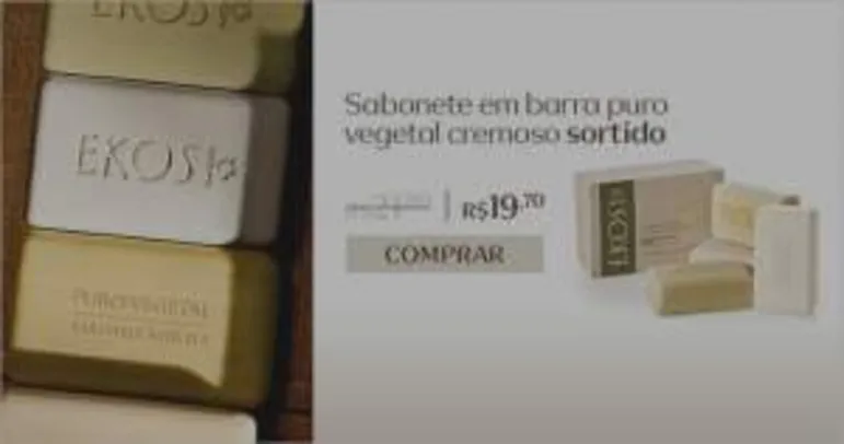 Saindo por R$ 19,7: [Natura] Ekos Sabonete em Barra Puro Vegetal Cremoso Sortido - 4und de 100g R$ 19,70 | Pelando