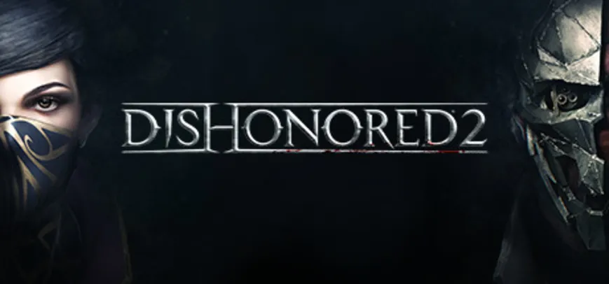 Dishonored 2 no Steam