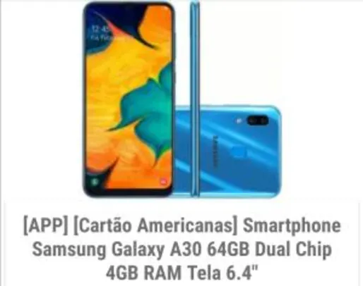 Smartphone Samsung Galaxy A30 64GB - R$747