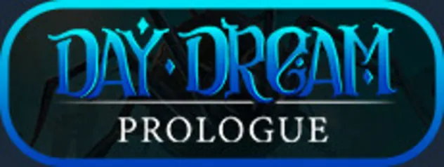 [Gratuito para jogar] Daydream: Prologue