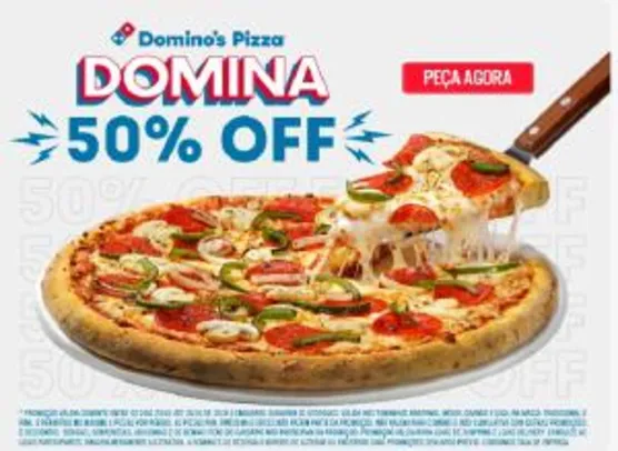 50% OFF na Domino's Pizza com o cupom