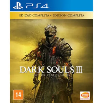 (Retirar na loja grátis) Game Dark Souls III The Fire Fades Edition - PS4 (Edição Completa)