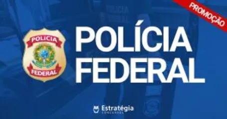 40% off em Pacotes para Polícia Federal - Estratégia Concursos