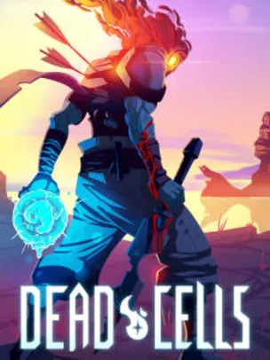 Dead Cells | R$29