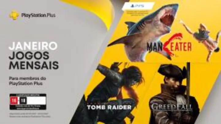 Ps Plus Janeiro - Maneater, Shadow of the Tomb Raider e Greedfall