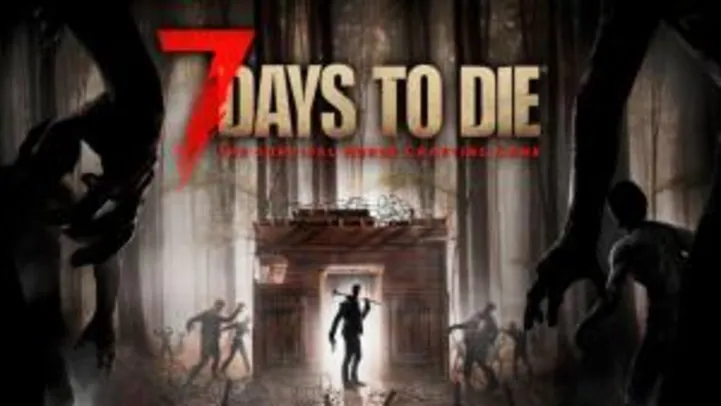 7 Days to Die