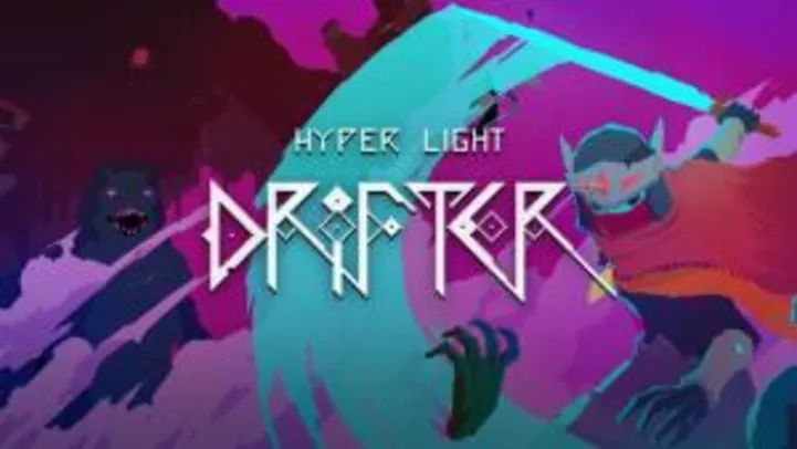 [PC] Hyper Light Drifter - Grátis - Epic Games Store