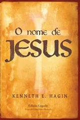 O Nome de Jesus: Edição Legado Gratuito