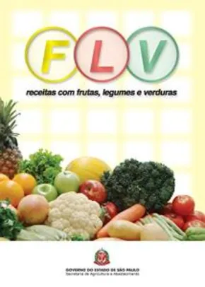 [ebook grátis] FLV: receitas com frutas, legumes e verduras