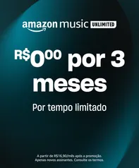 Amazon Music Unlimited - 3 Meses Grátis