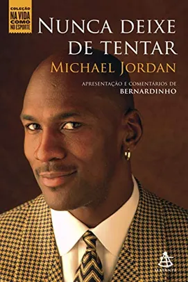 [LIVRO] Michael Jordan - Nunca deixe de tentar | R$ 16