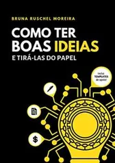 Ebook Grátis: Como ter boas ideias e tirá-las do papel