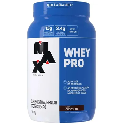 WHEY PRO 1KG MAX TITANIUM SABOR:CHOCOLATE