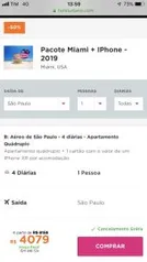 Pacote Miami + IPhone - 2019 - R$3399