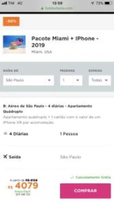 Pacote Miami + IPhone - 2019 - R$3399