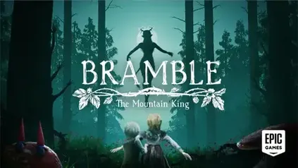 [Prime Gaming] Bramble: The Mountain King (Epic)