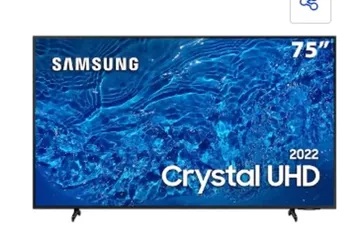 Smart TV 75" Crystal UHD 4K Samsung 75BU8000 + BRINDES