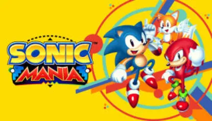 Sonic Mania com 75% de desconto R$9