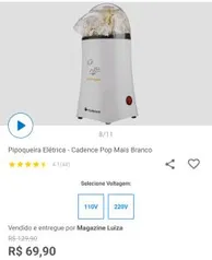 Pipoqueira Elétrica - Cadence Pop Mais Branco R$ 70