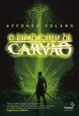 [Amazon] O Espadachim de Carvão eBook Kindle Grátis