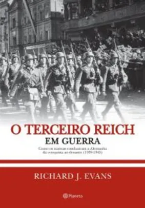 [Prime] O Terceiro Reich em Guerra | eBook Kindle
