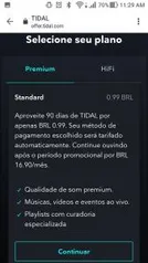 TIDAL - 3 meses por R$ 0,99