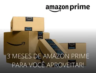 Aproveite até 3 meses de Amazon Prime, cortesia Visa.